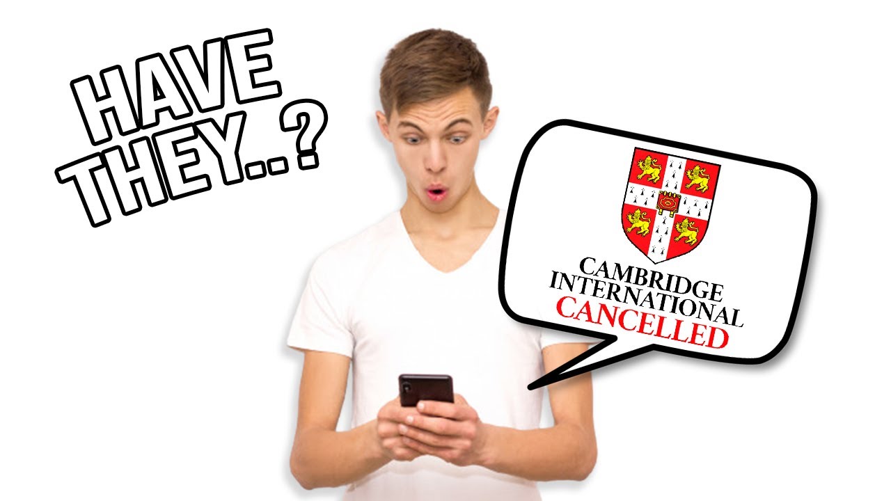 Is Cambridge International finally moving towards CANCELLATION of EXAMS? CIE TAGS UPDATE 2021
