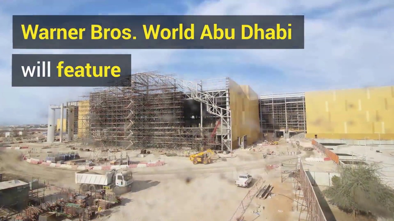 Time lapse of Warner Bros World Abu Dhabi construction