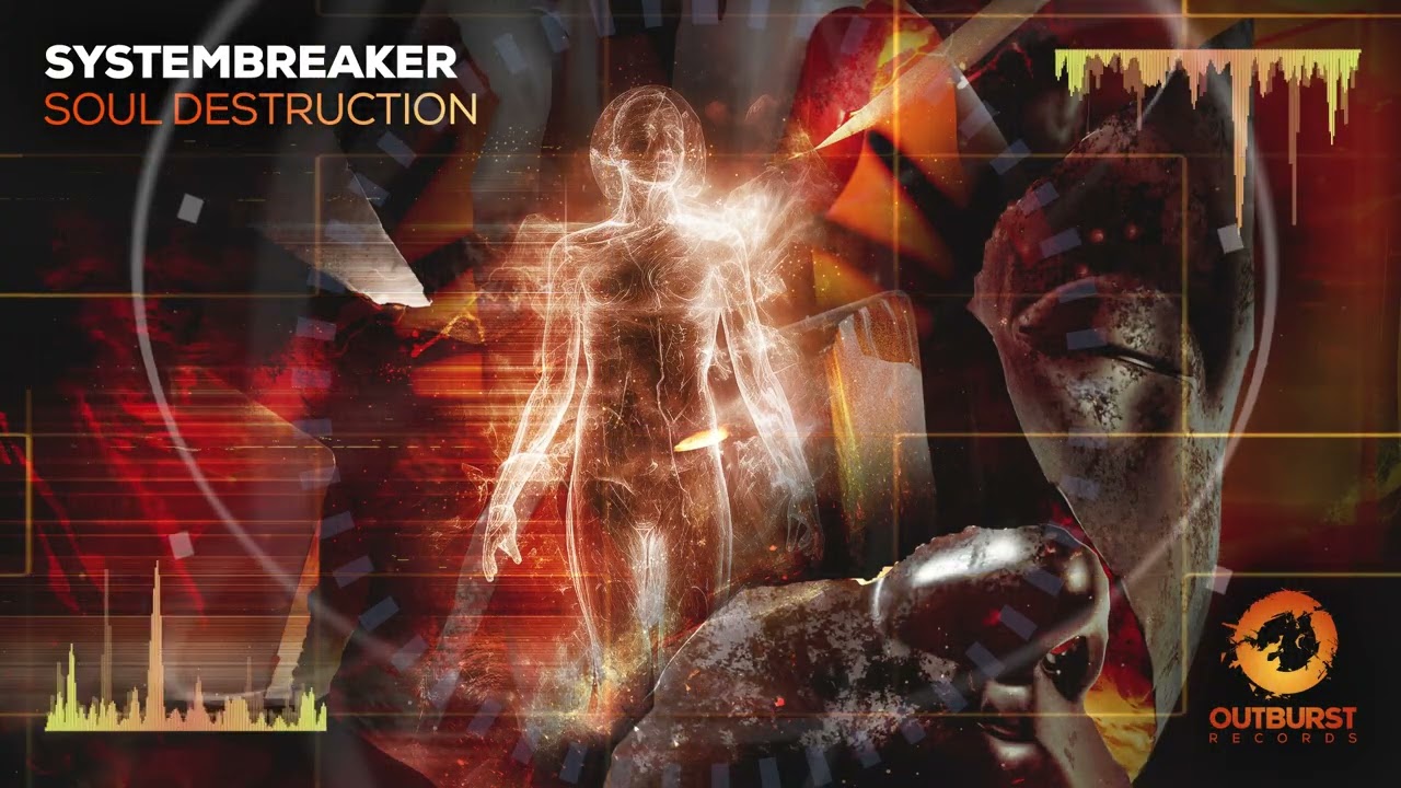 Systembreaker - Soul Destruction