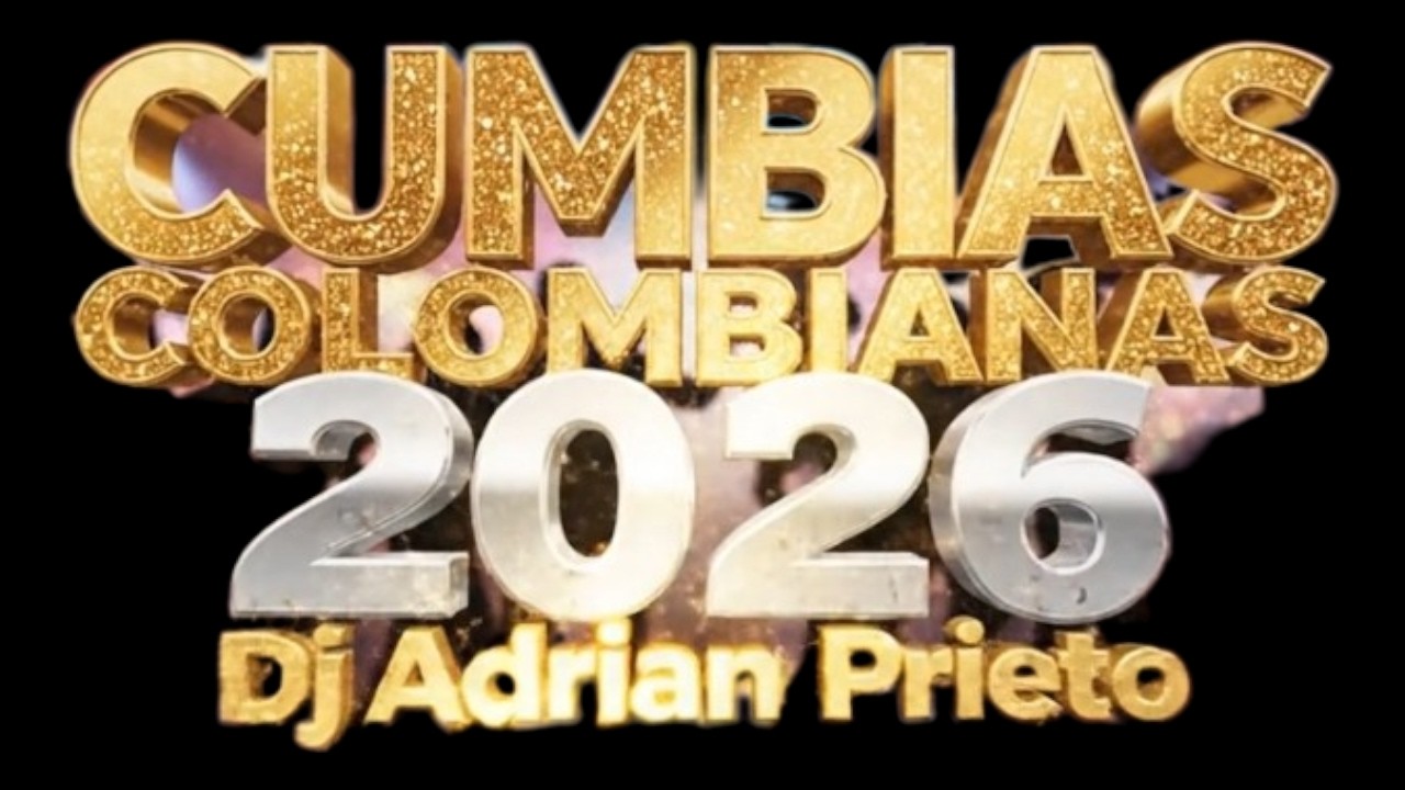 Cumbias Colombianas 2026 - Dj Adrian Prieto (A.Azules, Jimmy, Viejo Marquez, Anaconda y mas)