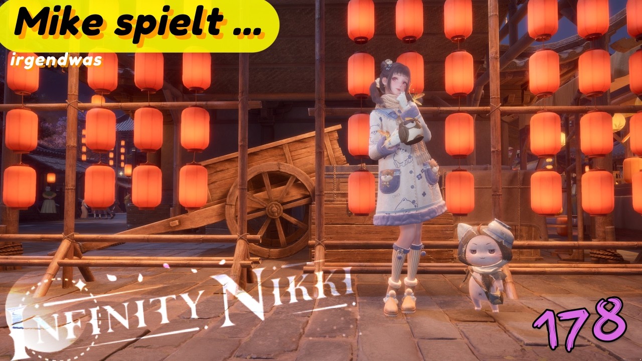 Mike spielt ... Infinity Nikki 2.2 - Die Frau mit dem Laternen-Tick / #178
