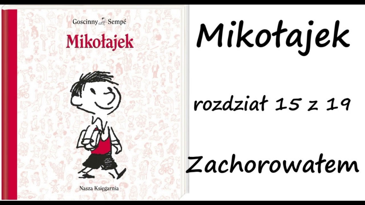 Mikołajek - rozdział 15 - Zachorowałem