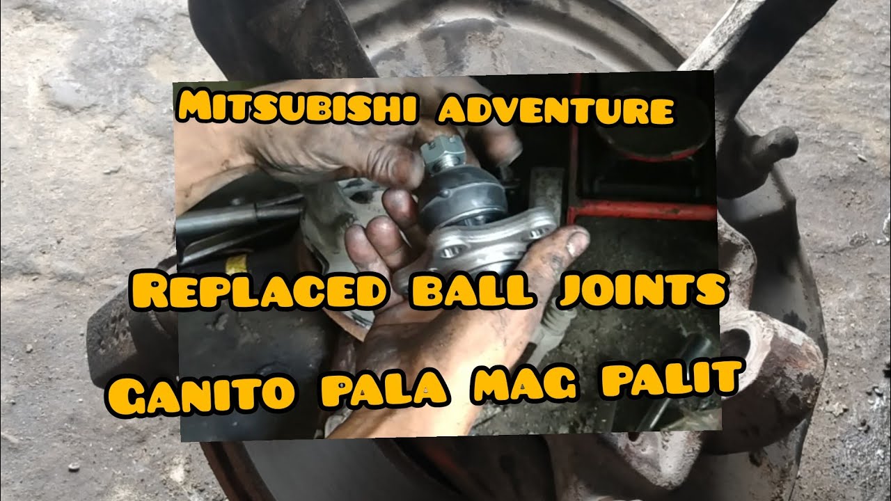 Mitsubishi adventure how replaced ball joints upper and lower