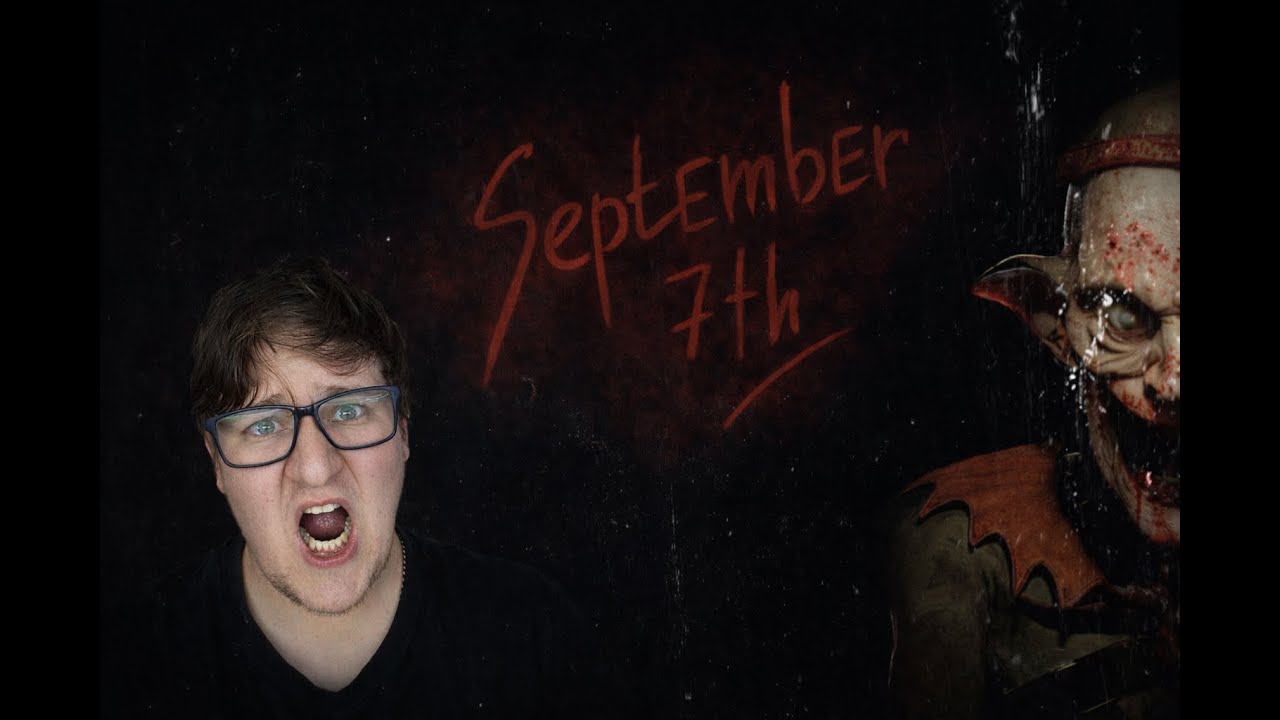 This Was Terrifying | September 7th (Full Game)