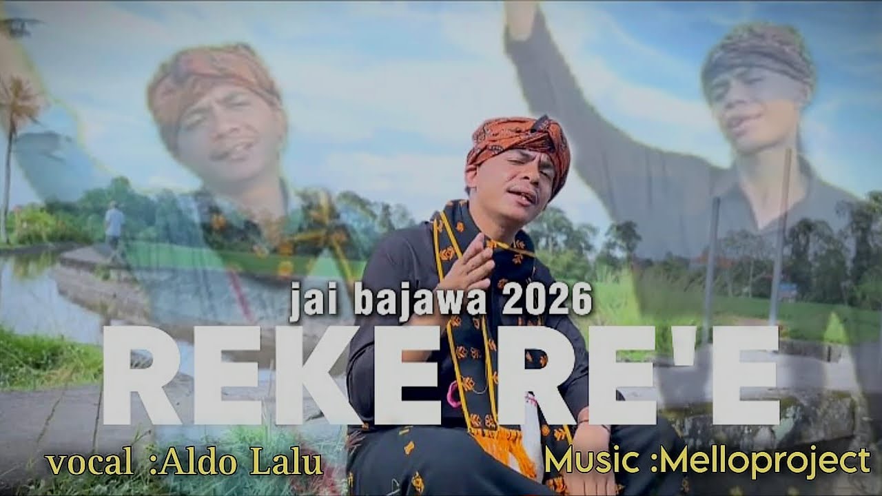 JAI Bajawa 2026  //  REKE RE’E // official Music video 