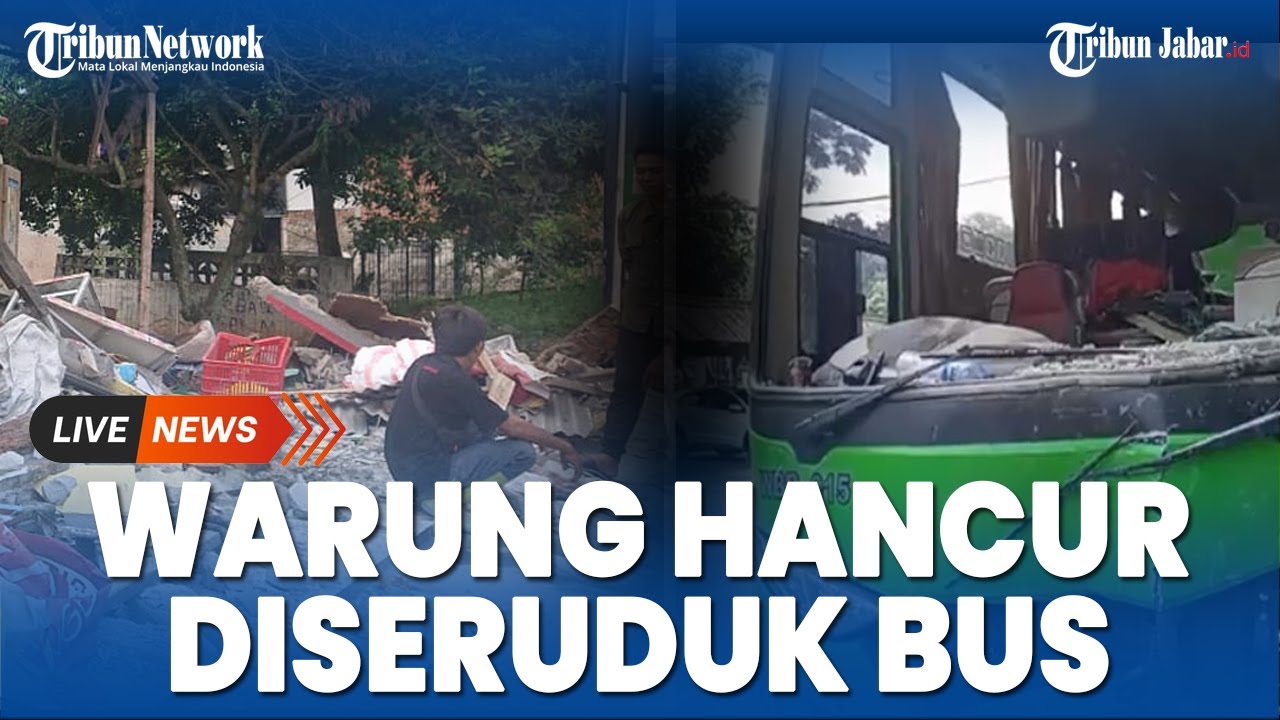 KECELAKAAN Ngeri di Purwakarta, Warung Sampai Hancur Banget Diseruduk Bus