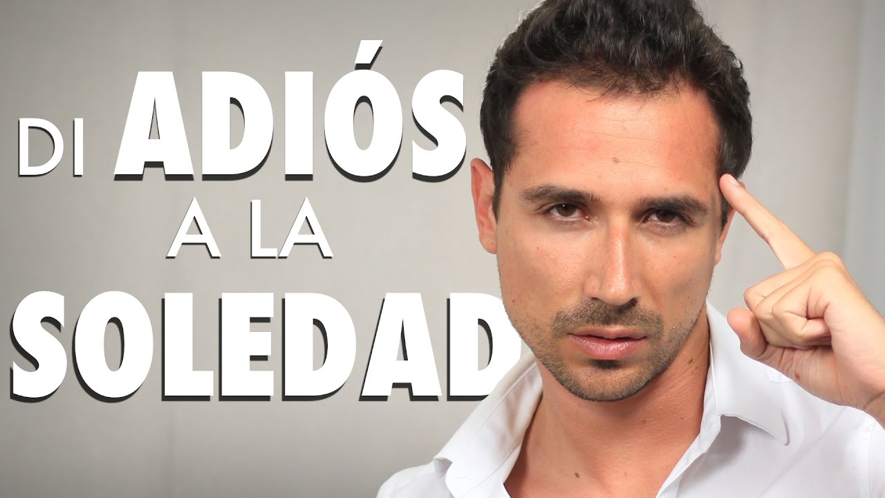 La Simple Sanación a la Soledad - Cómo Estar Solo Y Sentirte Increíblemente Bien