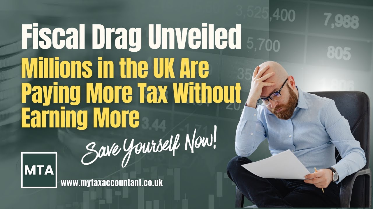 Fiscal Drag Explained in the UK &ndash; Why You&rsquo;re Paying More Tax | MTA Guide 2025-26