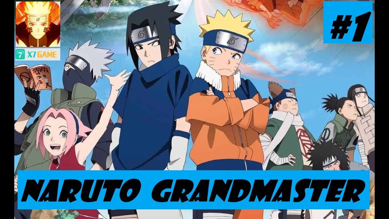 Naruto Grandmaster X7Game (Android) #1 - Gameplay