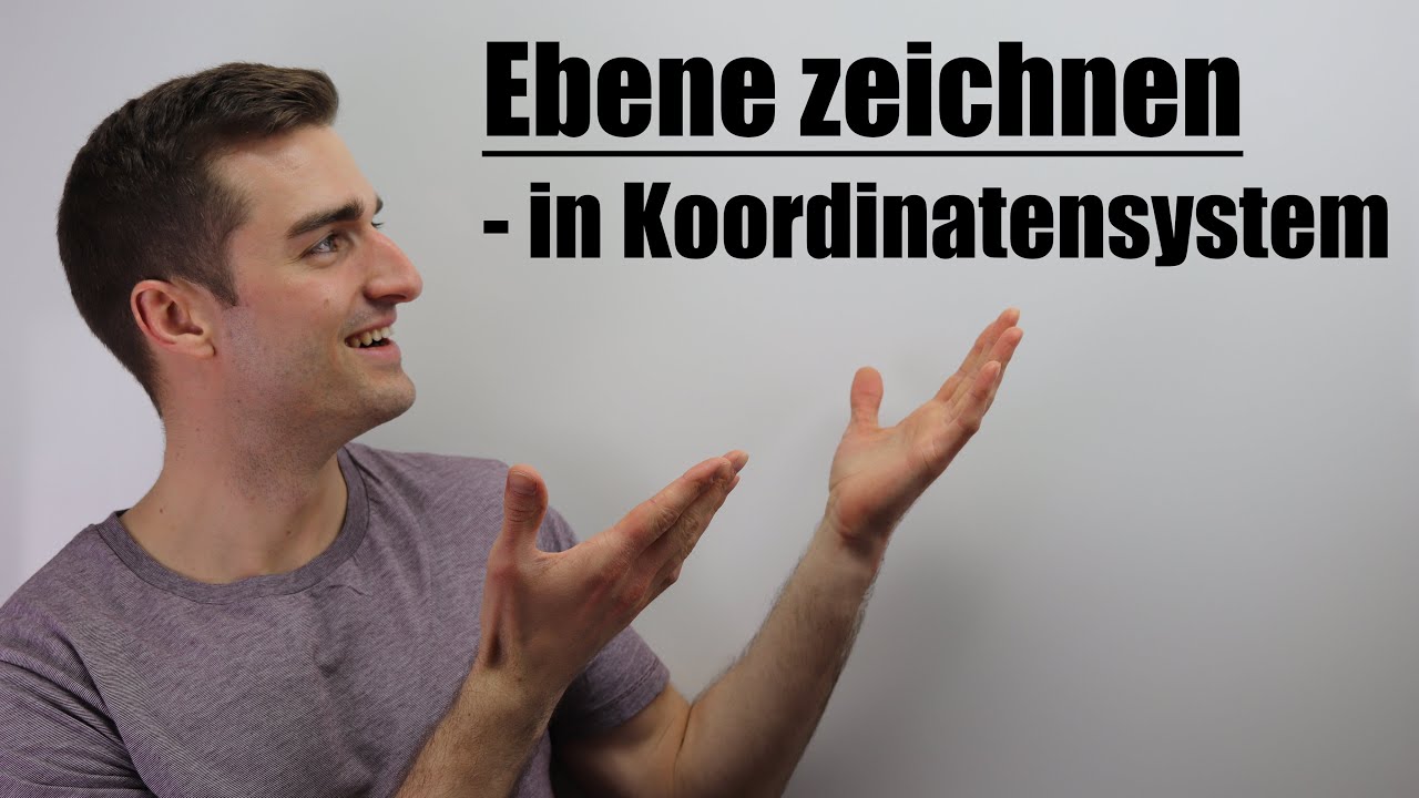 Ebene in Koordinatensystem einzeichnen | Fit im Mathe-Abi