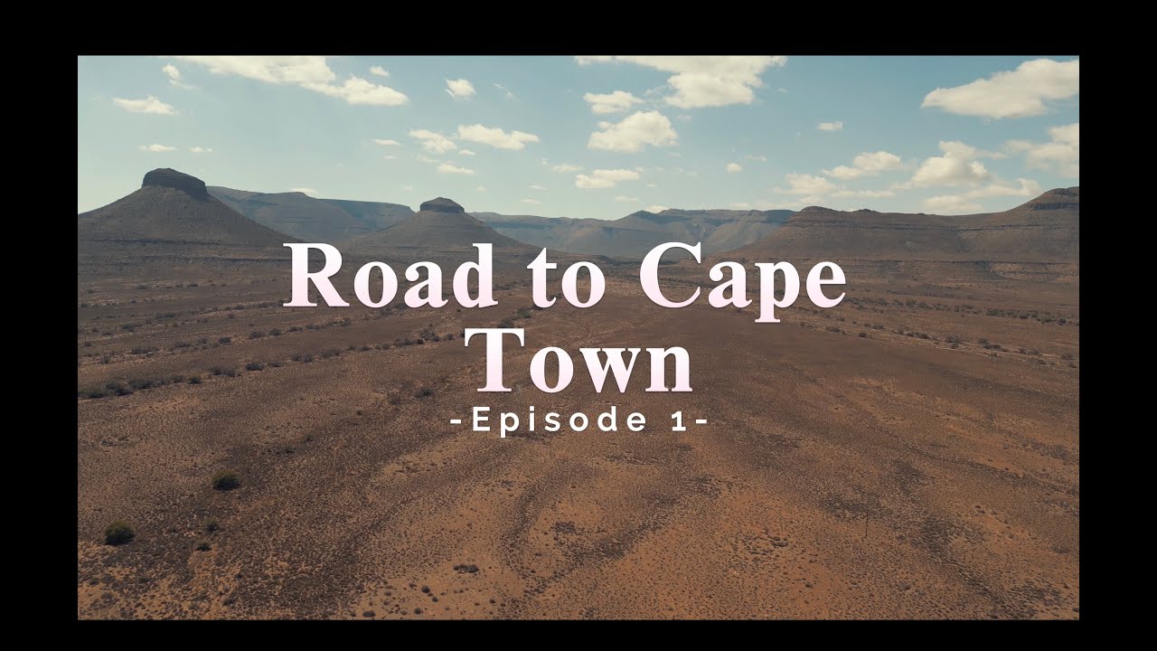 Road to Cape Town Episode 1