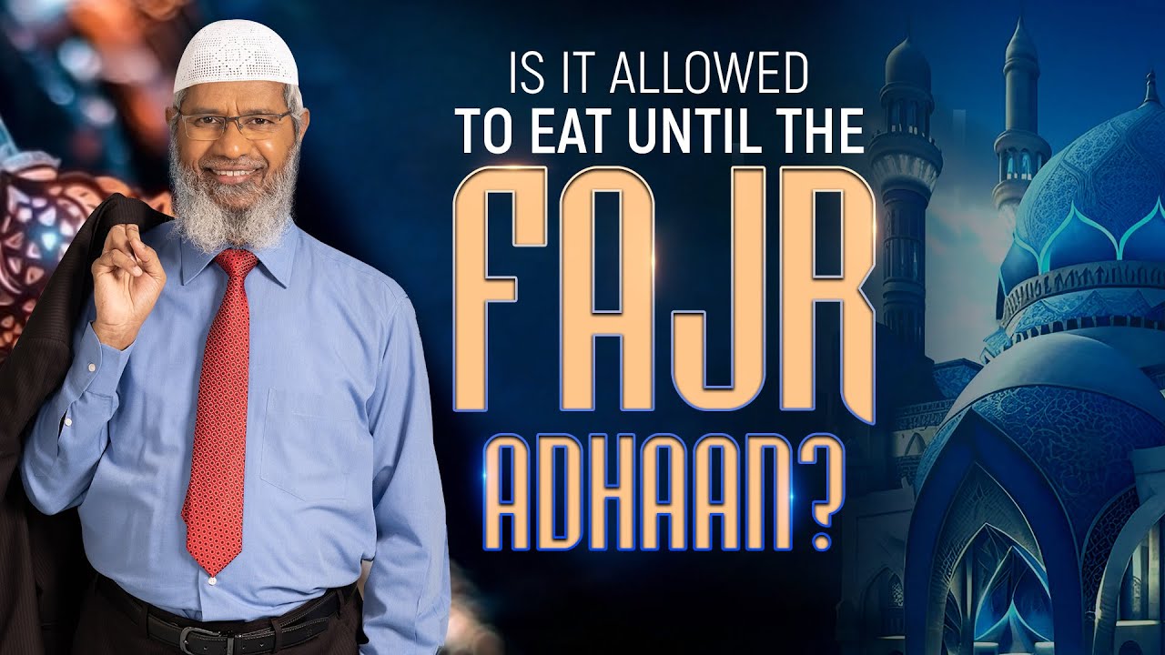 Is it allowed to eat until the Fajr Adhaan?
