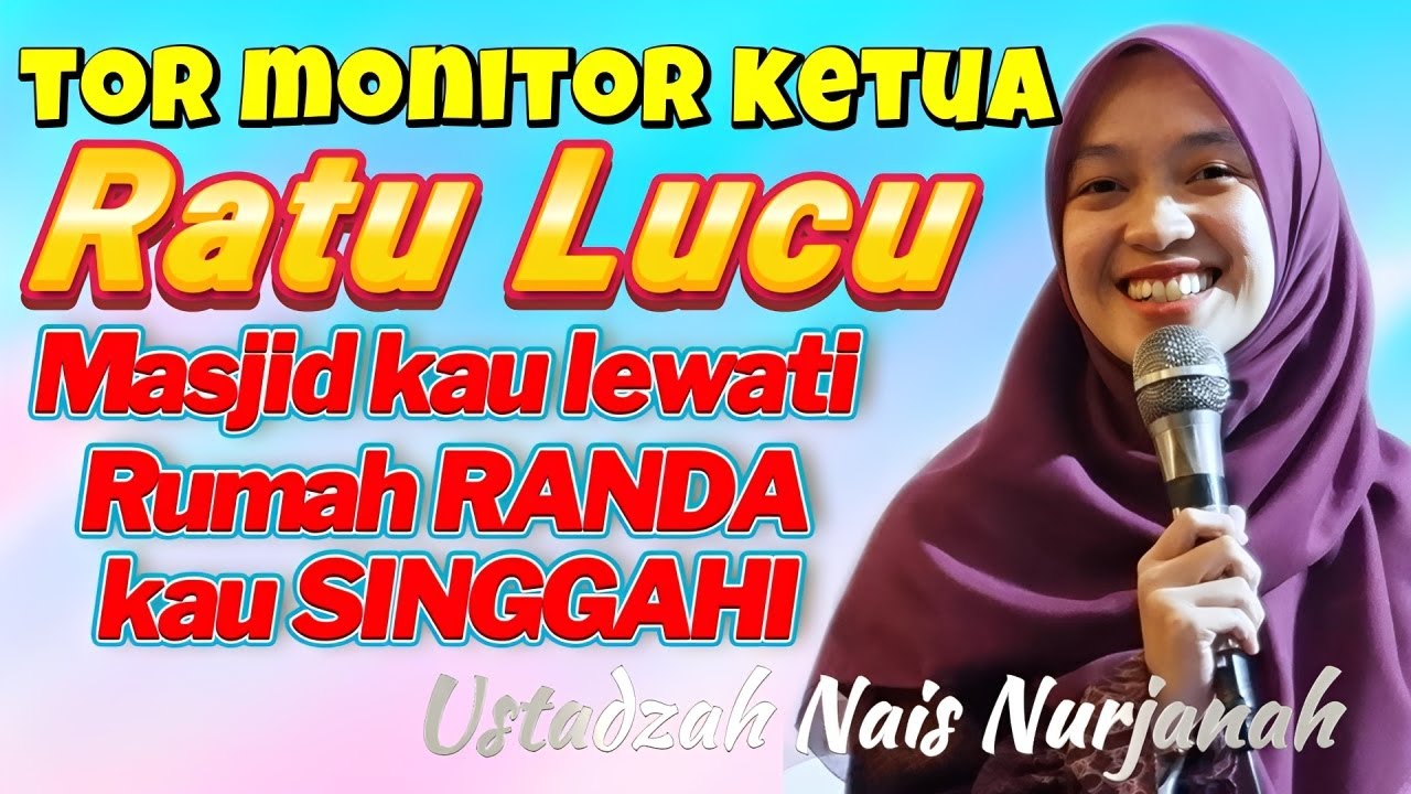 CERAMAH lucu TERBARU ustadzah NAIS NURJANAH BANDUNG