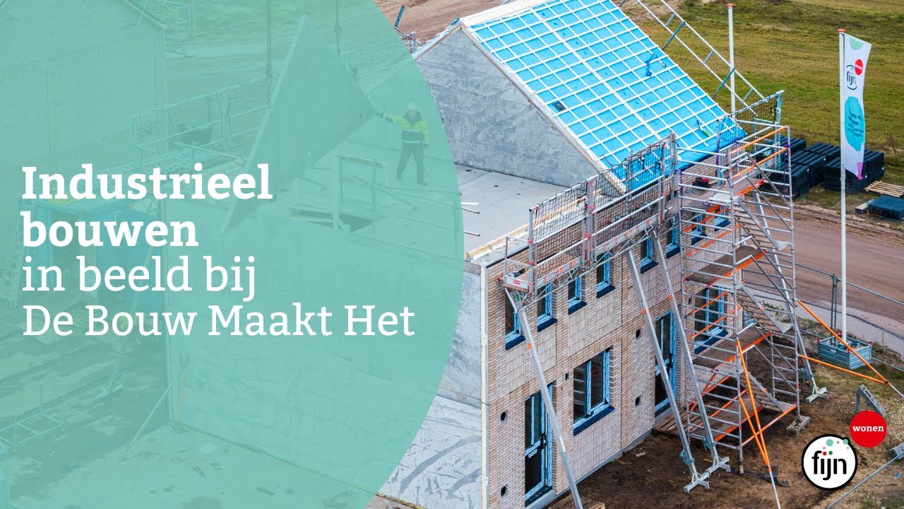 Fijn Wonen bij De Bouw Maakt Het