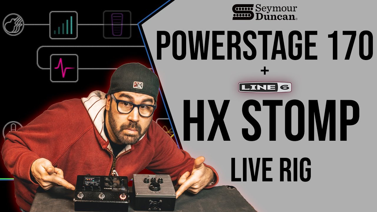 Line 6 HX Stomp + Seymour Duncan Powerstage 170 LIVE RIG