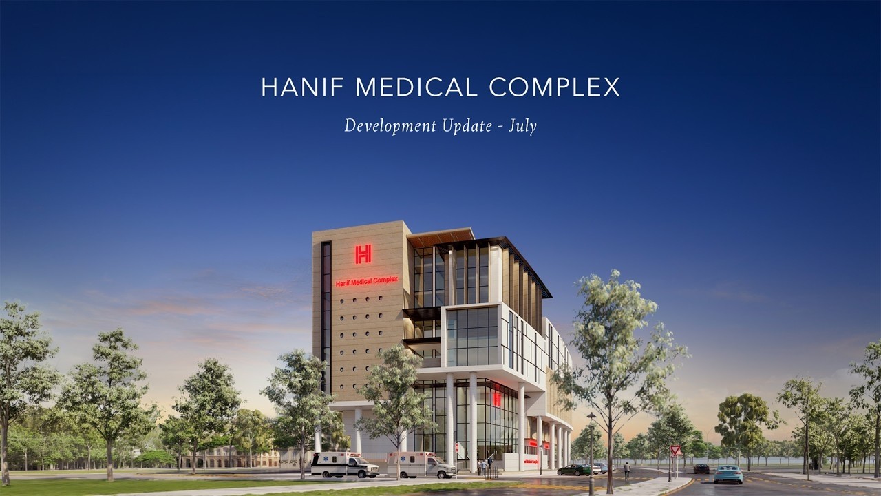 Hanif Medical Complex Faisal Hills | July 2026 Construction Update | 125-Bed Modern Hospital