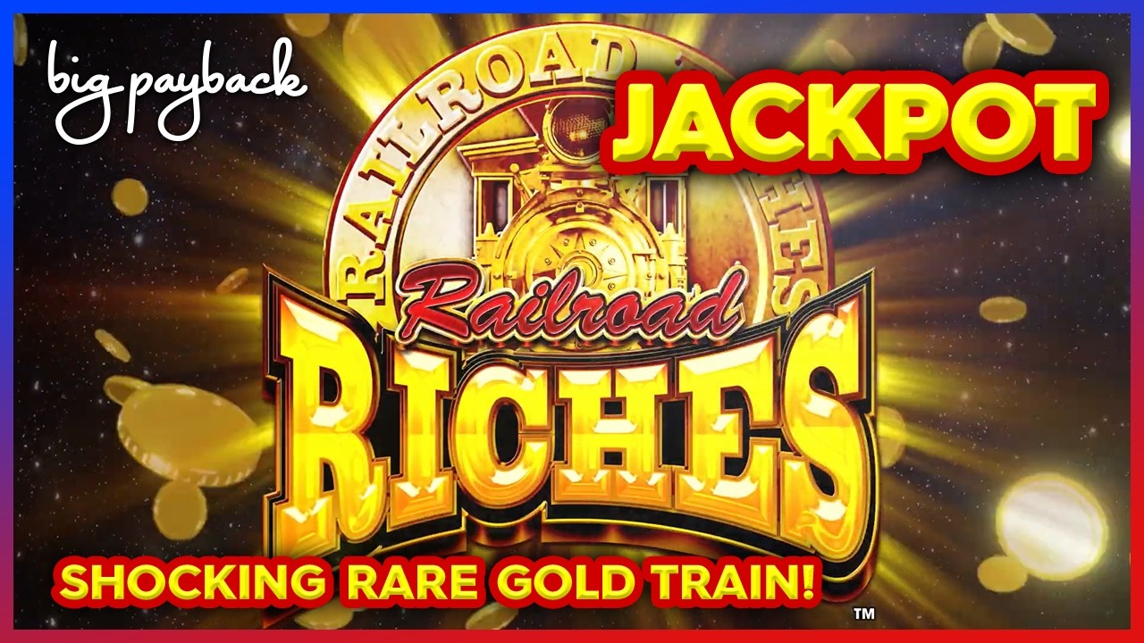 Rare Gold Train → JACKPOT SHOCKER! Railroad Riches Slots!!