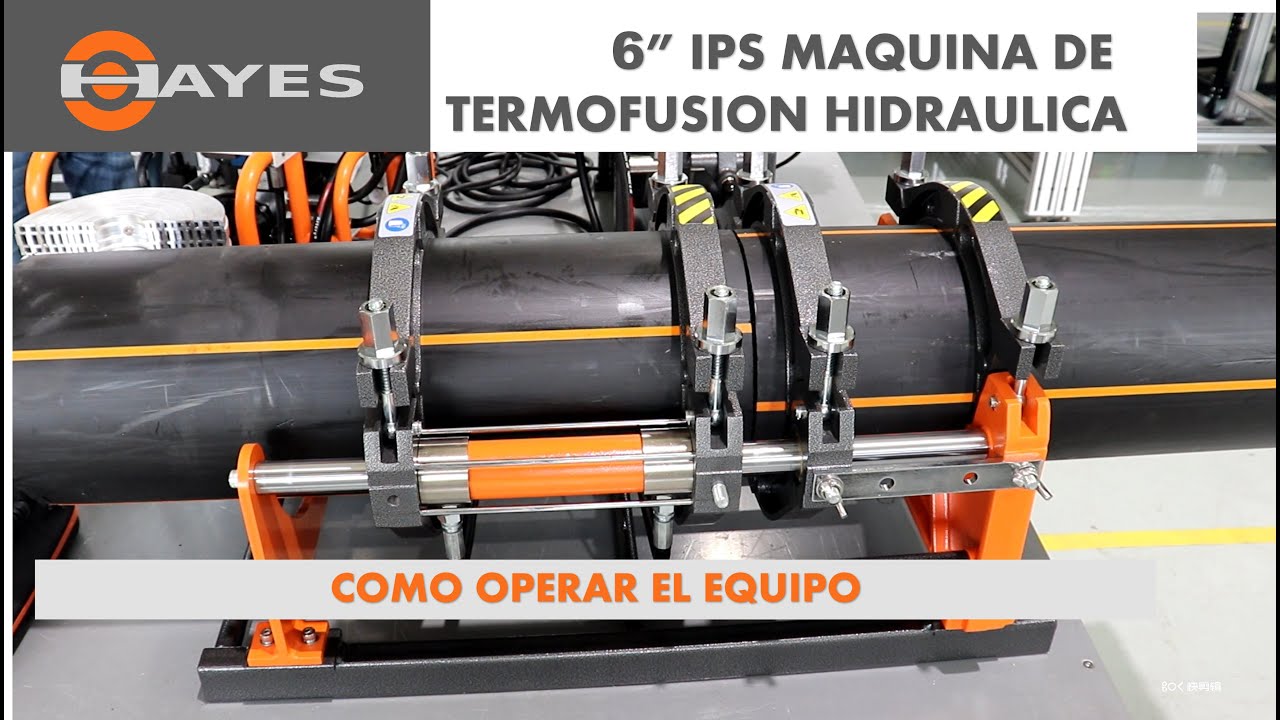 ▶️👷⛔Aprende paso a paso cómo operar el Equipo de Termofusion Hidraulico Hayes y proceso de soldadura