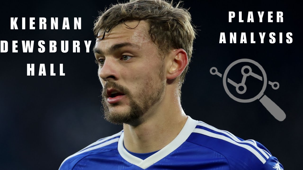FROM UNDERDOG TO SUPERSTAR! The  Journey of Kiernan Dewsbury-Hall: A Complete Player Breakdown