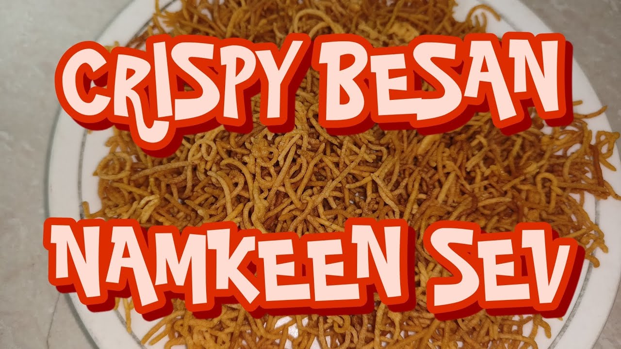 CRISPY BESAN NAMKEEN SEV 