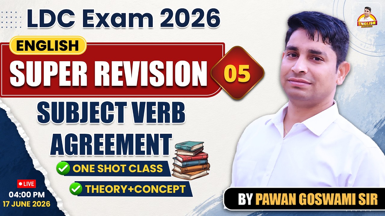 Subject Verb Agreement in English Grammar | LDC 2026 Super Revision #05 | One Shot Pawan goswami sir