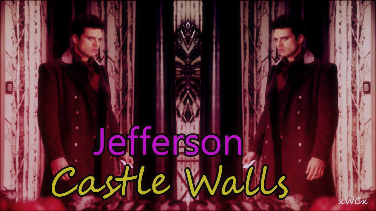 ● Jefferson | Castle Walls (OUAT)
