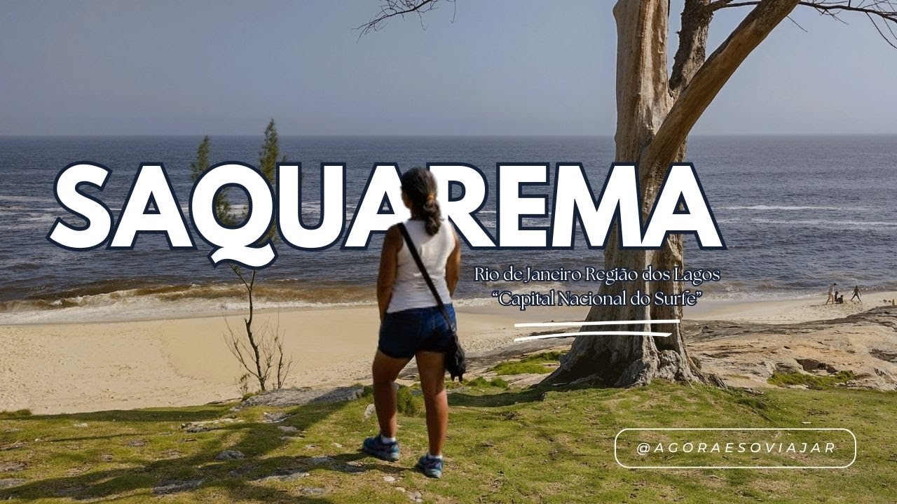 COMO É SAQUAREMA REGIÃO DOS LAGOS / RJ - PRAIAS - ESCOLA DE SURF - IGREJA N S NAZARETH - CENTRO