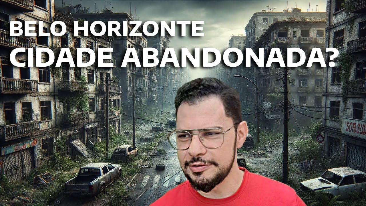 O QUE ESTA ACONTECENDO COM BELO HORIZONTE?  A CIDADE ESTA ABANDONADA?