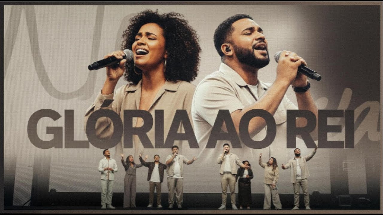 Glória ao rei - Adoração e Louvor