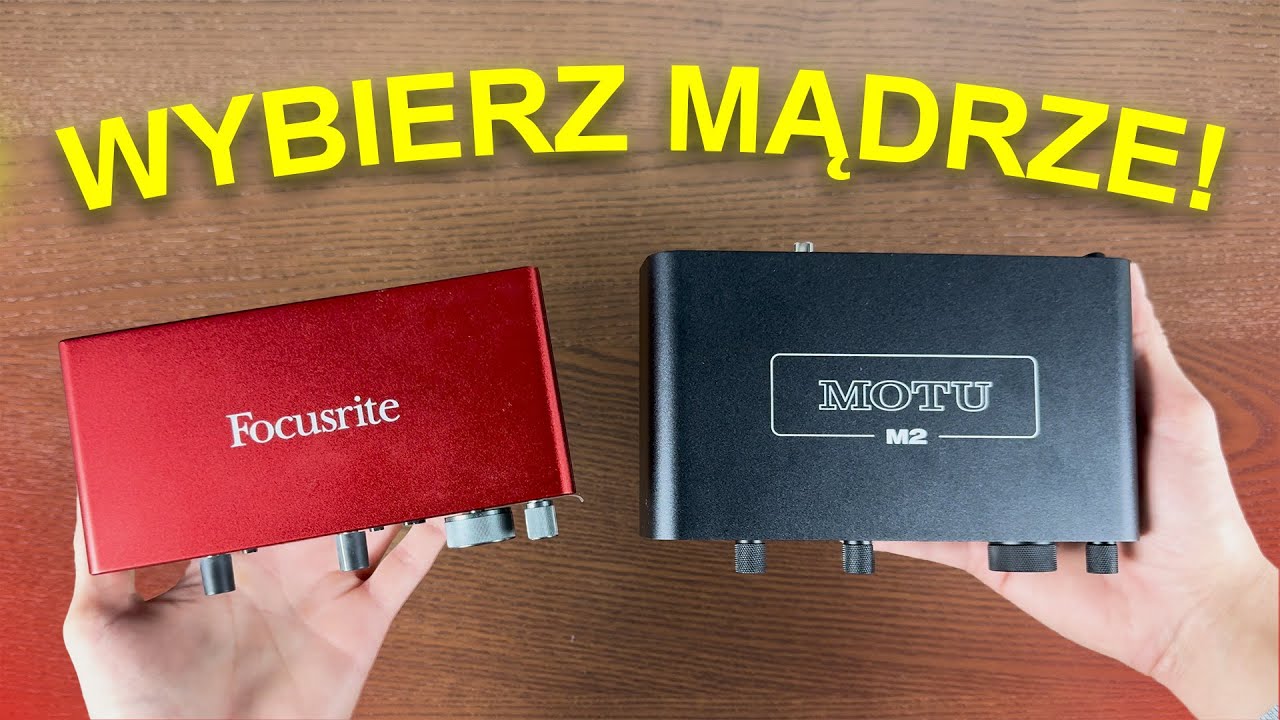 Motu M2 czy Focusrite Scarlett 2i2 - Kt&oacute;ry wybrać?