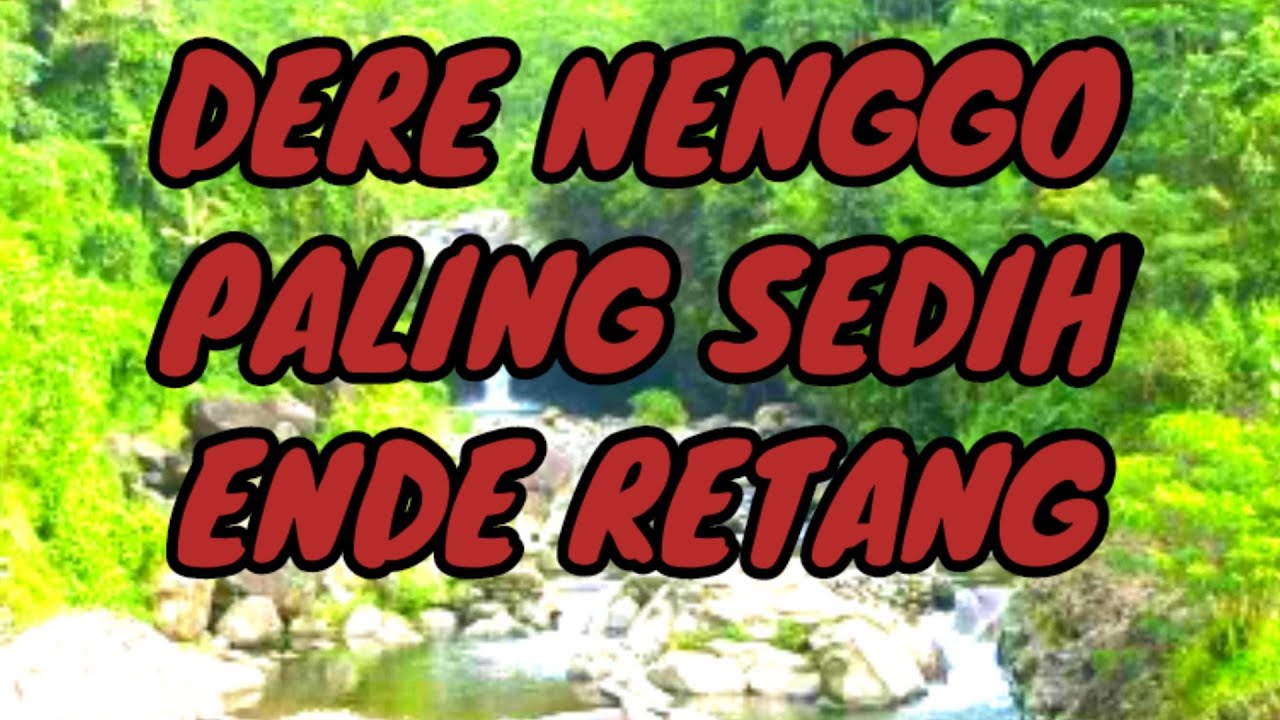 LAGU MANGGARAI TIMUR TERBARU [ MUKUN ]-ENDE RETANG // DERE NENGGO // https://youtu.be/wHhTW163INY