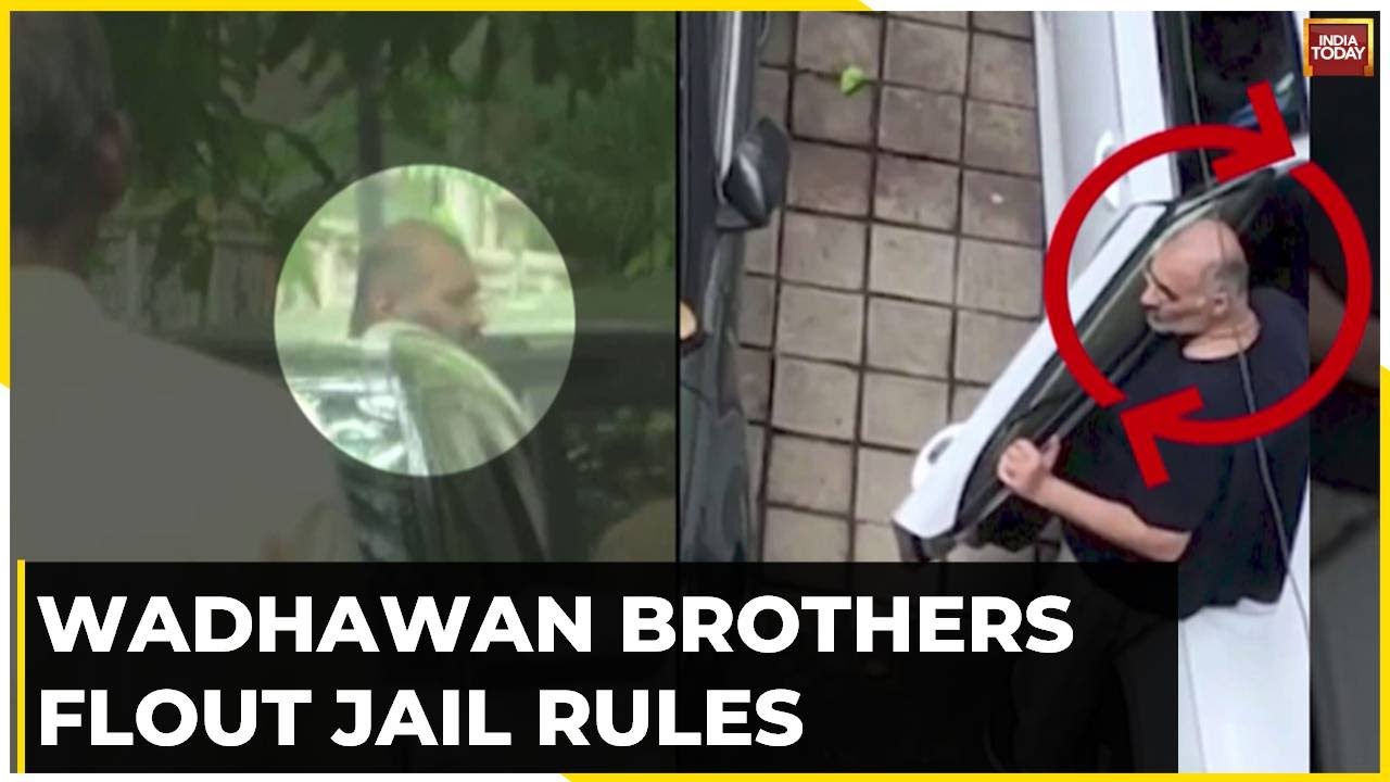 Watch: India Today's Special Investigation Exposes Scam-Accused Wadhawan Brothers Enjoy Privileges