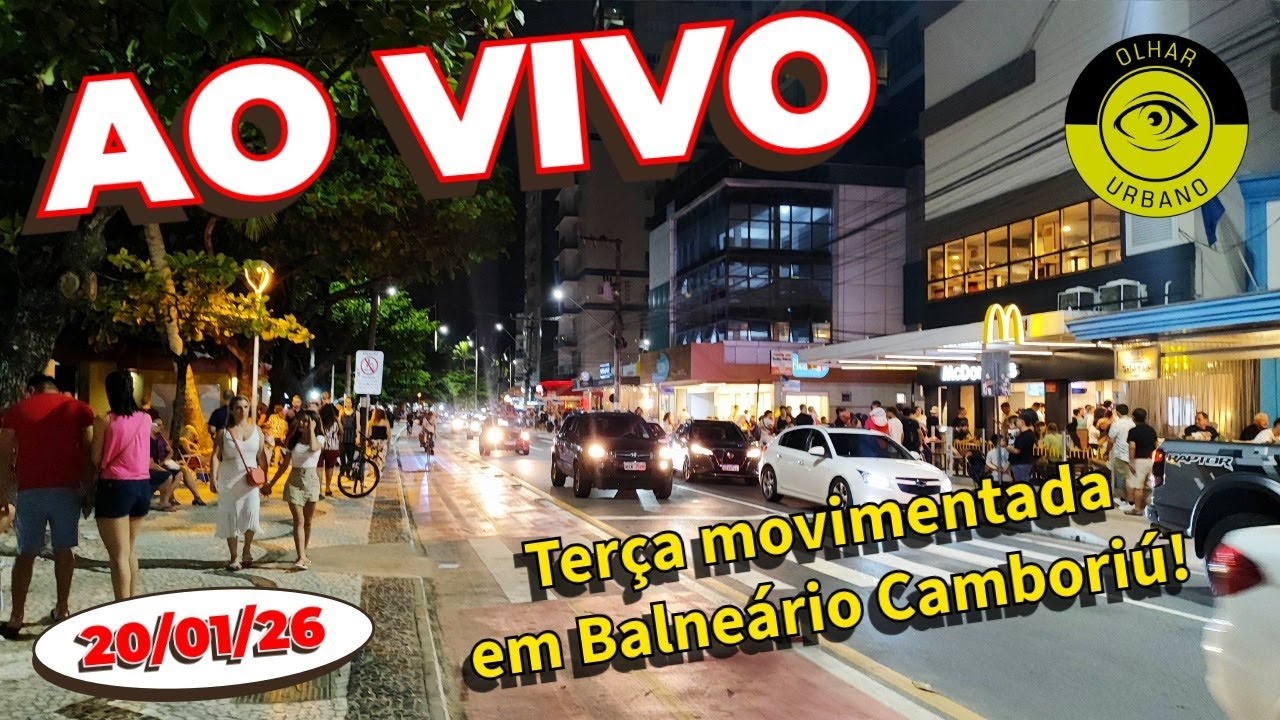 Ao Vivo: Balneário Camboriú  nesta TERÇA. Bares, música e o melhor da noite - 20/01/26