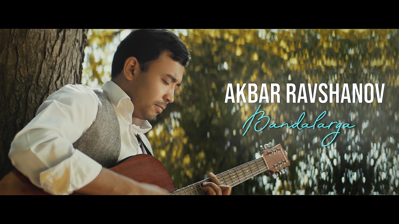Akbar Ravshanov - Bandalarga (OFFICIAL VIDEO)