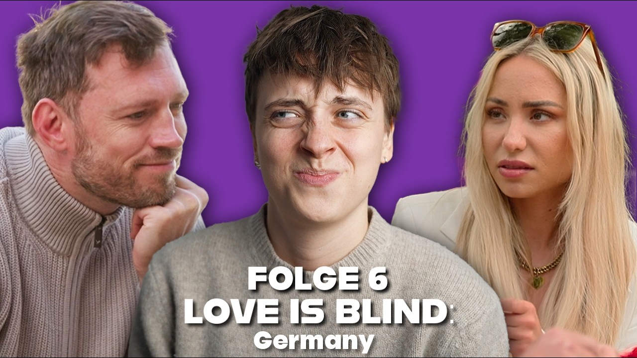 aber der DRUCK :(( Love Is Blind Germany Staffel 2 Folge 6