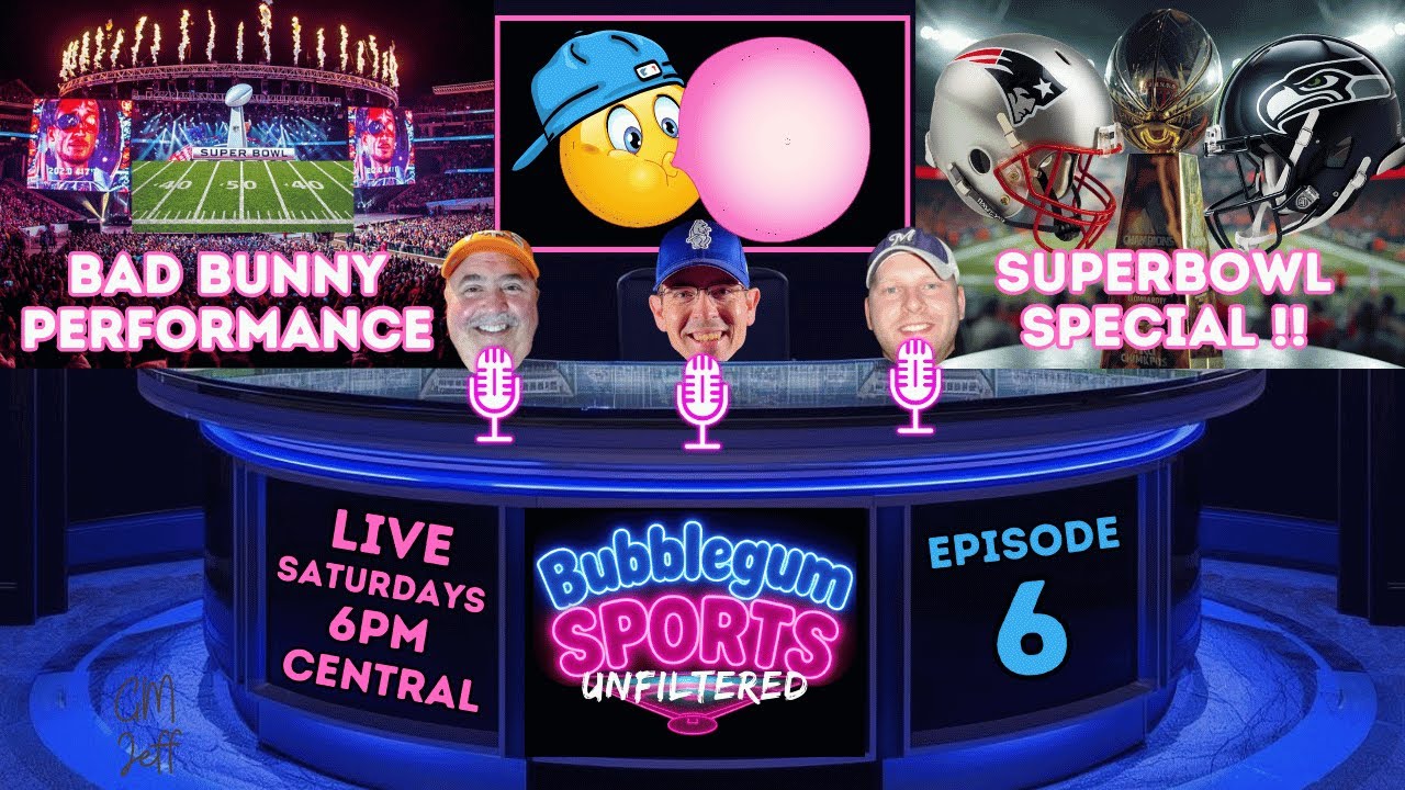 Super Bowl Special and Bad Bunny!!