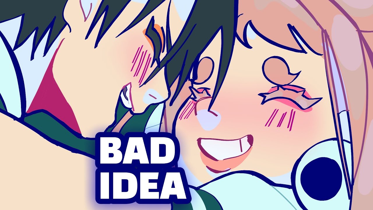 Bad Idea ♡ Hananene | TBHK