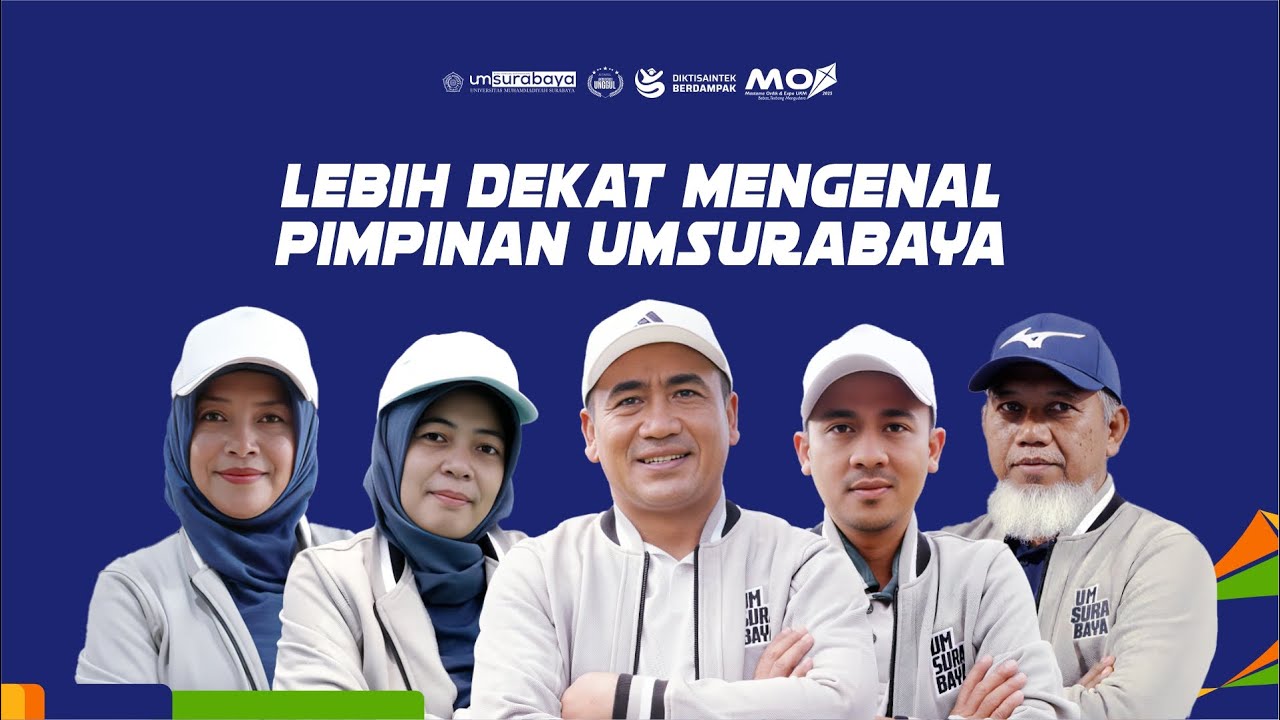 Lebih Dekat Mengenal Pimpinan UMSurabaya