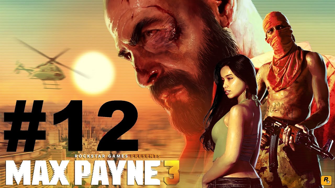 Zagrajmy w Max Payne 3 #12: Atak na Posterunek