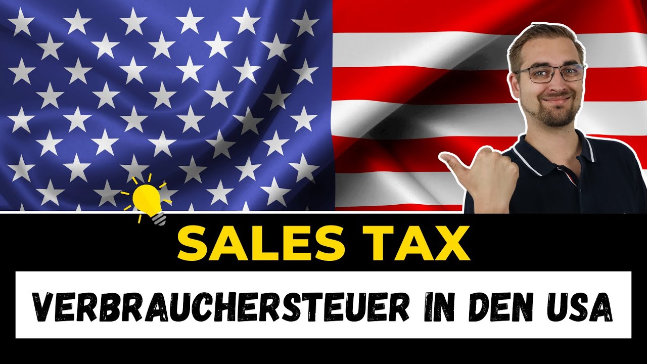 Verkaufen in den USA: So funktioniert die Sales Tax für Unternehmen