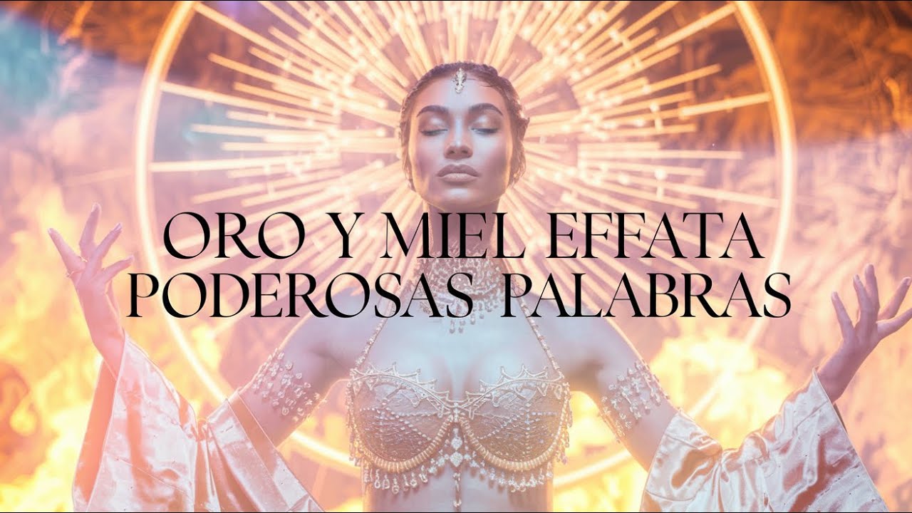 Oro y Miel, Effata - Música de Elevación Espiritual y Bienestar Interior - Mix Covers