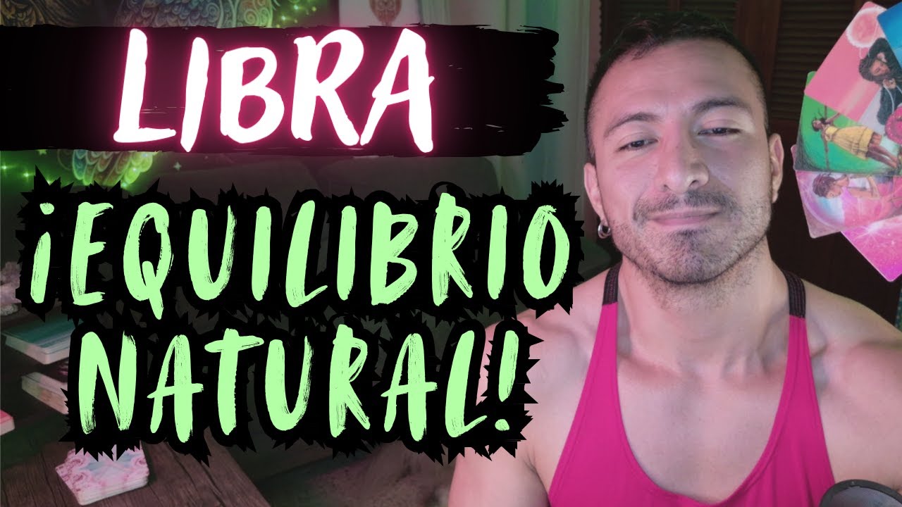 LIBRA! TU LOCURA NATURAL TE LLEVA AL CAMBIO QUE NECESITABAS! EL CAOS TE ENSEÑO EL NUEVO EQUILIBRIO!