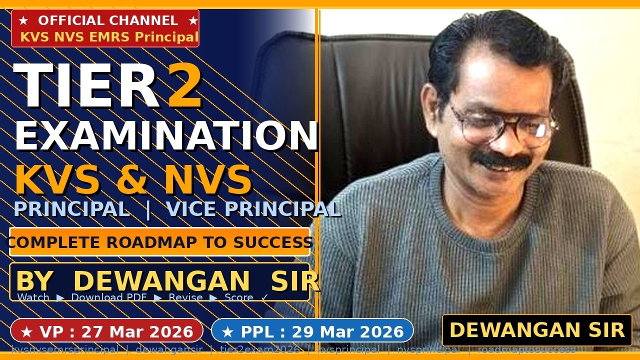 KVS  NVS TIER 2 EXAM 2026  Principal  Vice Principal  COMPLETE ROADMAP TO SUCCESS  DEWANGAN SIR