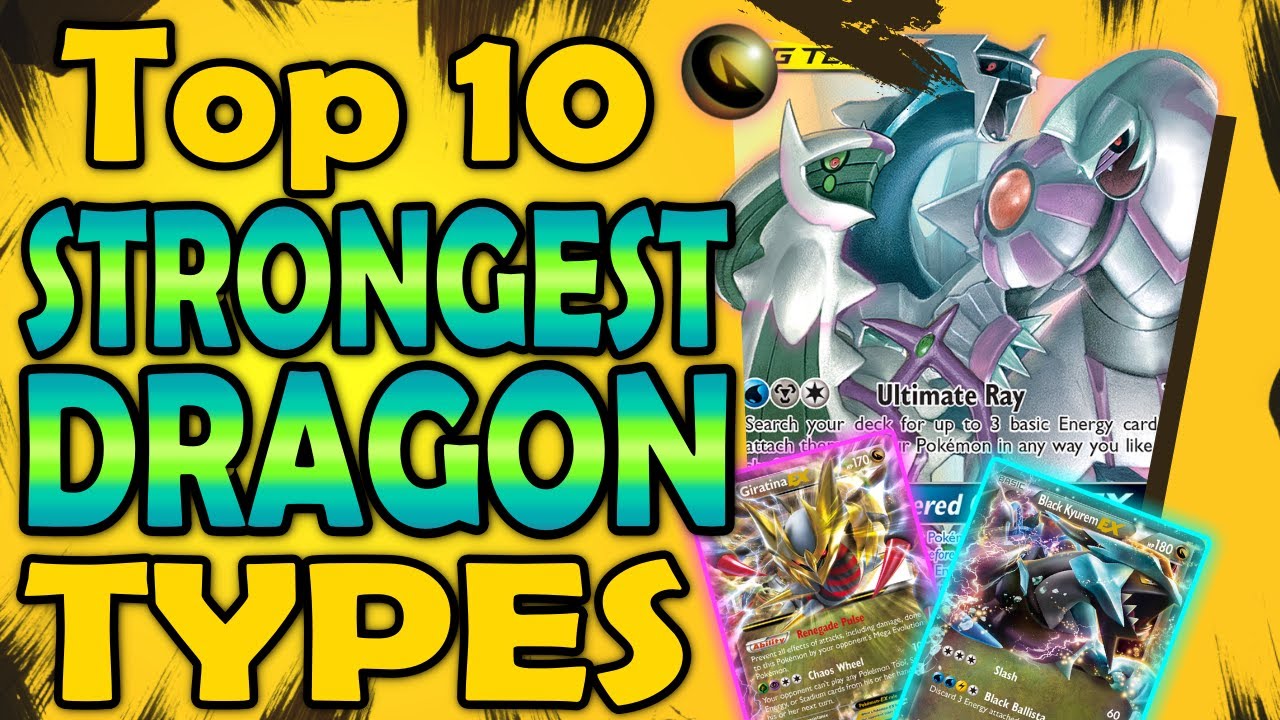 Top 10 Most Broken Dragon Types in the Pokemon TCG