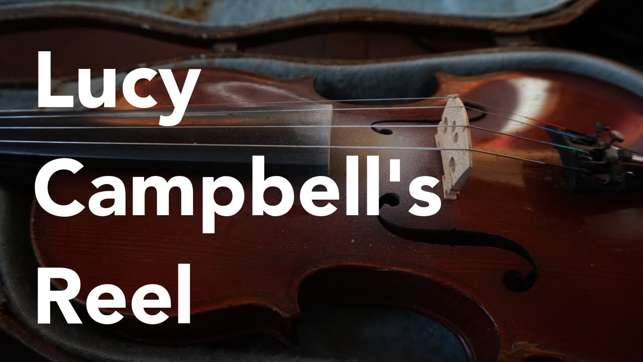 Lucy Campbell's Reel