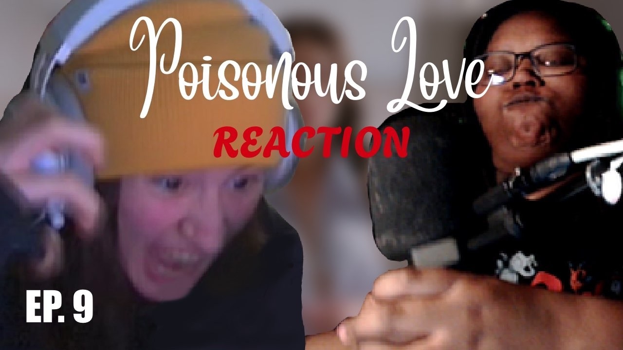 พิษรัก Poisonous Love | EP 9 - REACTION | GL SERIES | #GinJ #PoisonousLoveTheSeries