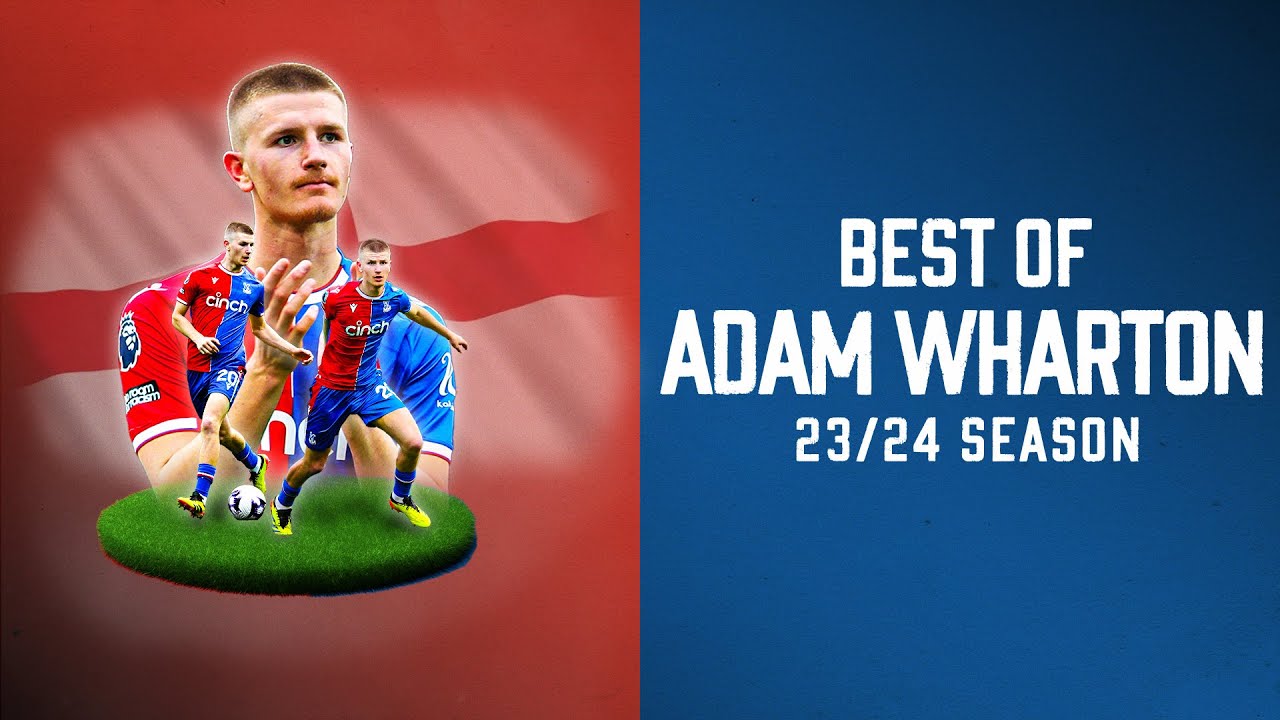 Passing Perfection 🤌 | ADAM WHARTON 🏴󠁧󠁢󠁥󠁮󠁧󠁿 season highlights 23/24 | EVERY TOUCH, TACKLE AND PASS