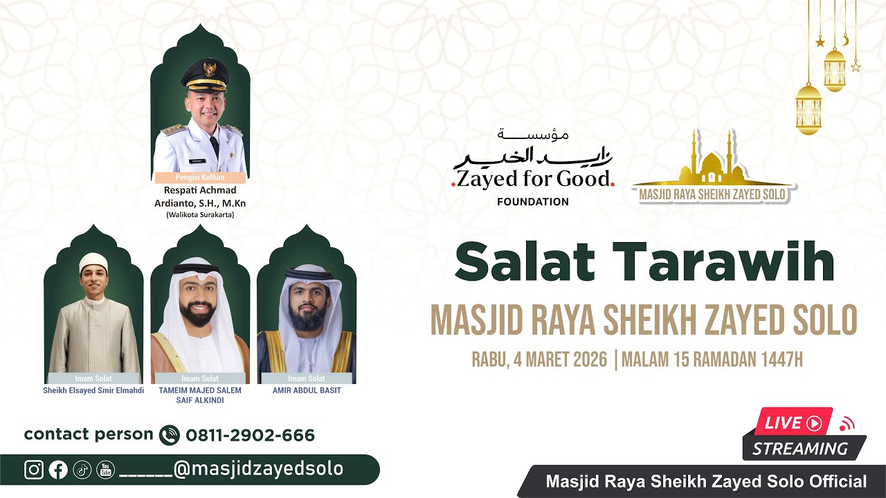 Salat Tarawih Day 15 Masjid Raya Sheikh Zayed Solo
