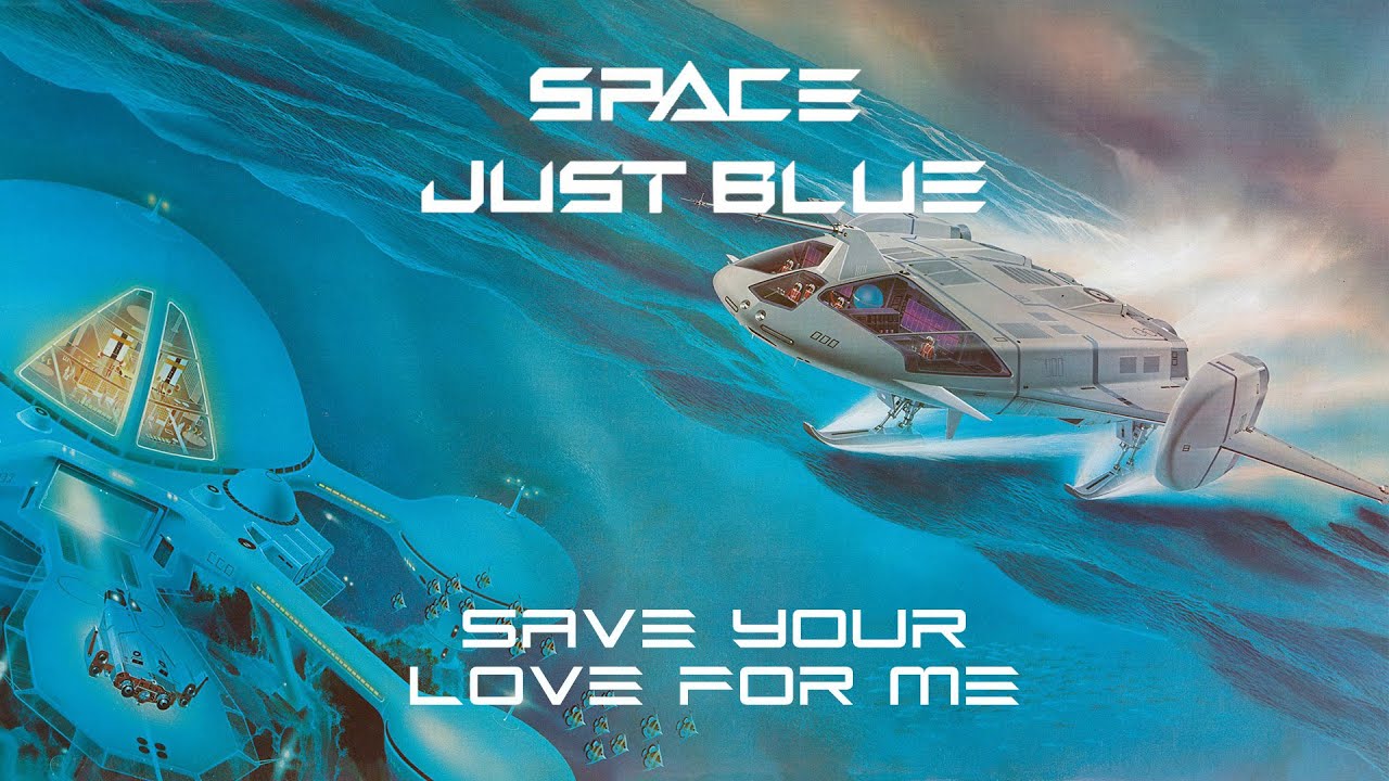 Space - Save Your Love For Me (Official Audio)