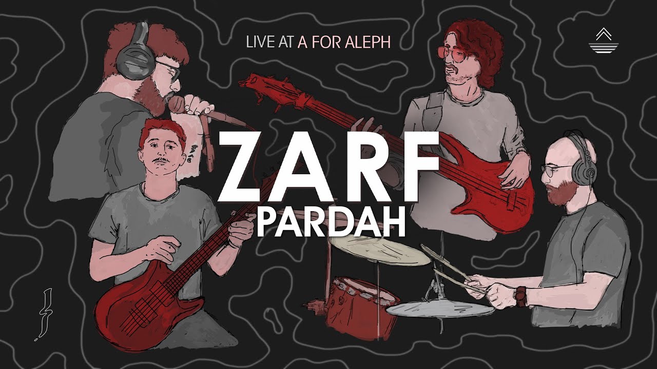 ZARF | PARDAH | Live at A for Aleph